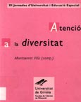 Imagen de portada del libro Atenció a la diversitat. A l'aula, a l'escola i en la transició a l'edat adulta i a la vida activa