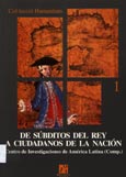 Imagen de portada del libro De súbditos del rey a ciudadanos de la nación