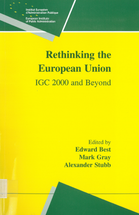 Imagen de portada del libro Rethinking the European Union : IGC 2000 and beyond