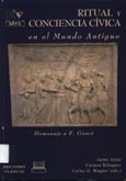 Imagen de portada del libro Ritual y conciencia cívica en el Mundo Antiguo : [homenaje a F. Gascó]