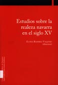 Imagen de portada del libro Estudios sobre la realeza navarra en el siglo XV