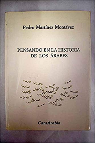 Imagen de portada del libro Pensando en la historia de los árabes