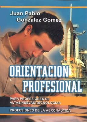 Imagen de portada del libro Orientación profesional para profesiones de altas/nuevas tecnologías