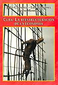 Imagen de portada del libro Cuba, la reestructuración de la economía