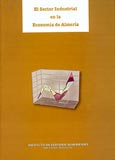Imagen de portada del libro El sector industrial en la economía de Almería : III Jornadas sobre economía en Almería (Almería, noviembre de 1997)