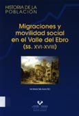 Imagen de portada del libro Migraciones y movilidad social en el Valle del Ebro (ss. XVI-XVIII)