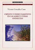 Imagen de portada del libro Crédito y endeudamiento de las agriculturas andaluzas