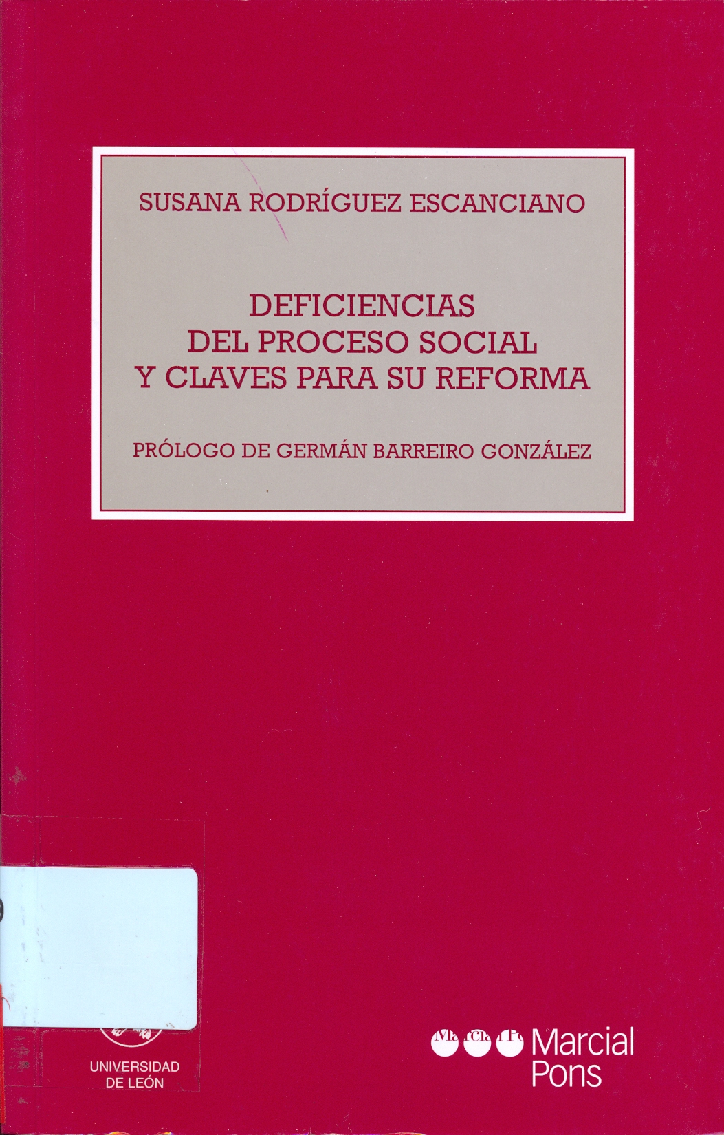 Imagen de portada del libro Deficiencias del proceso social y claves para su reforma
