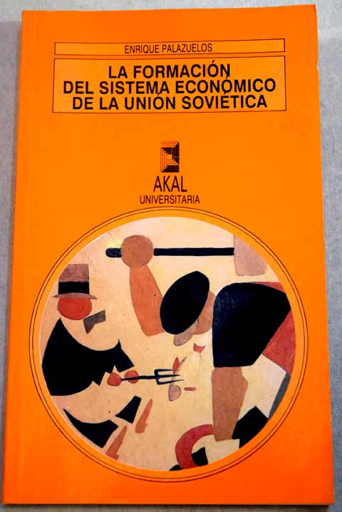 Imagen de portada del libro La formación del sistema económico de la unión soviética