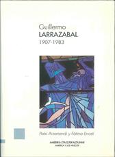 Imagen de portada del libro Guillermo Larrazábal (1907-1983)