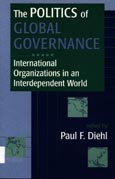 Imagen de portada del libro The politics of global governance : international organizations in an interdependent world