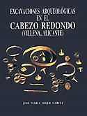 Imagen de portada del libro Excavaciones arqueológicas en el Cabezo Redondo (Villena, Alicante)