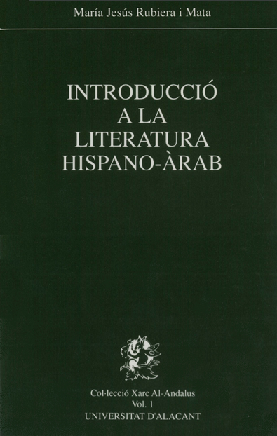 Imagen de portada del libro Introducció a la literatura hispano-àrab