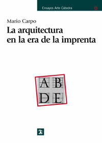 Imagen de portada del libro La arquitectura en la era de la imprenta
