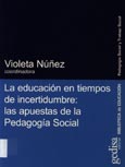 Imagen de portada del libro La educación en tiempos de incertidumbre : las apuestas de la pedagogía social