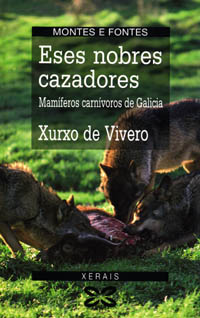 Imagen de portada del libro Eses nobres cazadores