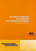 Imagen de portada del libro Conceptos básicos de adhesión y de uniones adhesivas