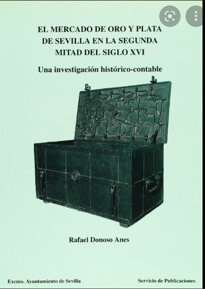 Imagen de portada del libro El mercado de oro y plata de Sevilla en la segunda mitad del siglo XVI