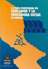 Imagen de portada del libro El perfil profesional del educador y la educadora social en Euskadi
