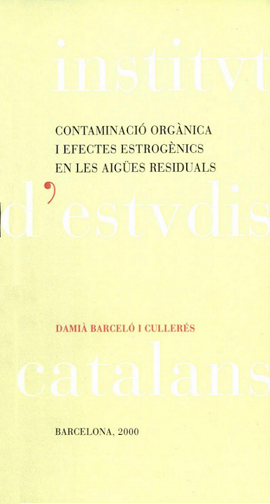 Imagen de portada del libro Contaminació orgànica i efectes estrogènics en les aigës residuals