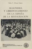 Imagen de portada del libro Masoneria y librepensamiento en la España de la Restauración