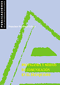 Imagen de portada del libro Propaganda y medios de comunicación en el franquismo (1936-1951)