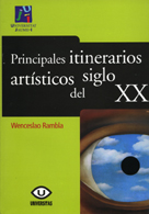 Imagen de portada del libro Principales itinerarios artísticos del siglo XX