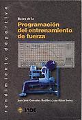 Imagen de portada del libro Bases de la programación del entrenamiento de fuerza