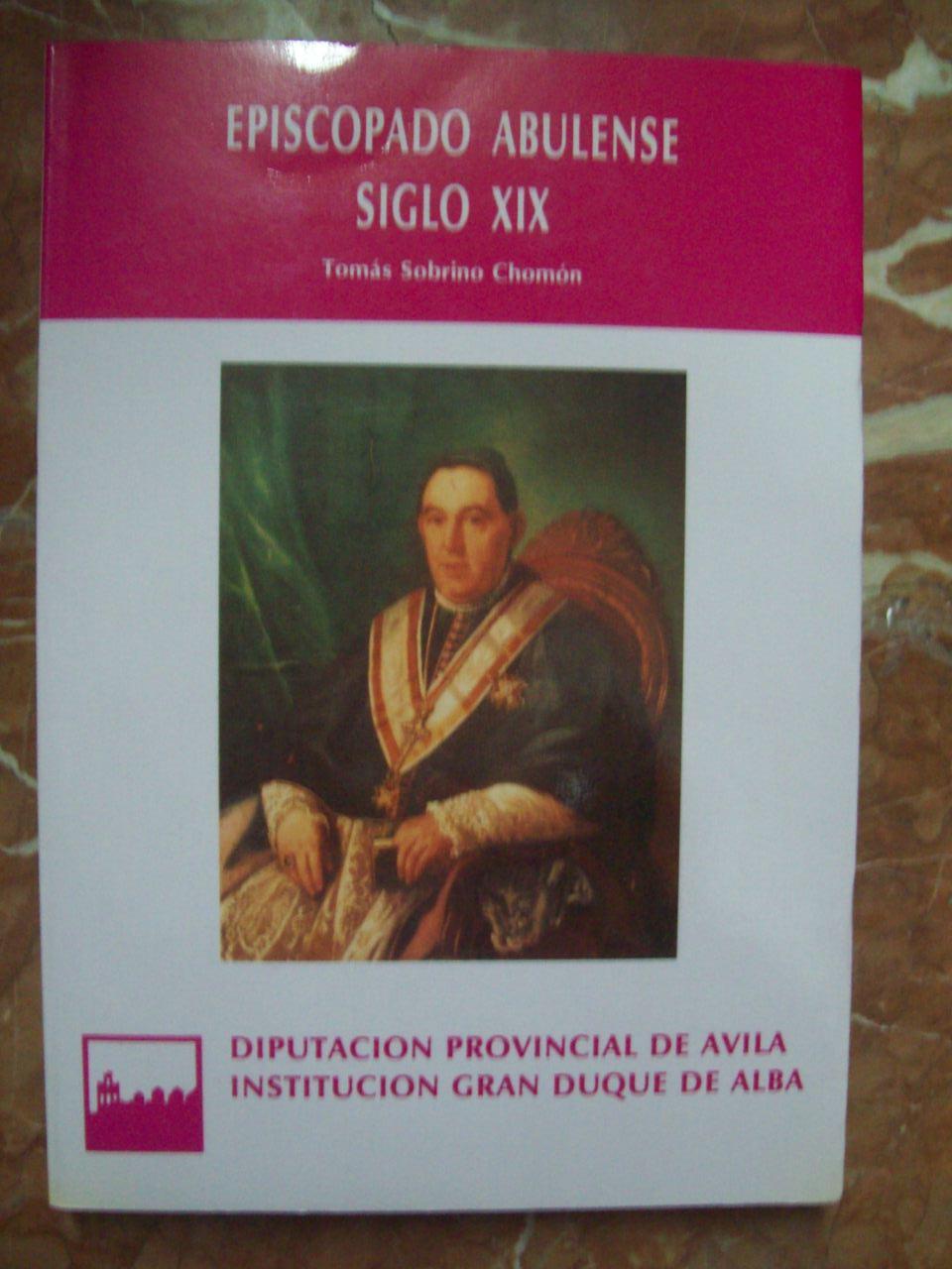 Imagen de portada del libro Episcopado abulense siglo XIX