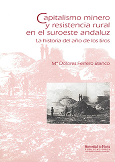 Imagen de portada del libro Capitalismo minero y resistencia rural en el suroeste andaluz
