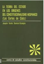 Imagen de portada del libro La teoría del Estado en los orígenes del constitucionalismo hispánico