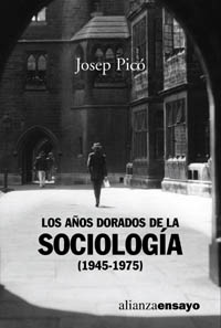 Imagen de portada del libro Los años dorados de la sociología