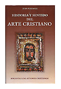 Imagen de portada del libro Historia y sentido del arte cristiano