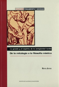 Imagen de portada del libro La gnosis y el espíritu de la antigüedad tardía