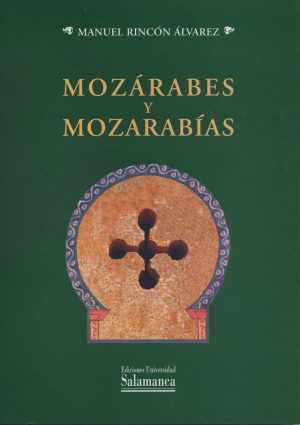 Imagen de portada del libro Mozárabes y mozarabías