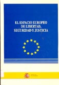 Imagen de portada del libro El espacio europeo de libertad, seguridad y justicia