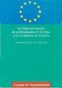 Imagen de portada del libro La libre circulación de profesionales y su incidencia en España