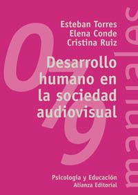 Imagen de portada del libro Desarrollo humano en la sociedad audiovisual