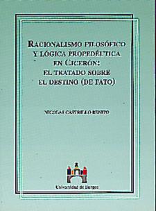 Imagen de portada del libro Racionalismo filosófico y lógica propedéutica en Cicerón