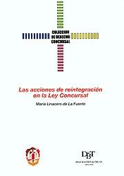 Imagen de portada del libro Las acciones de reintegración en la ley concursal