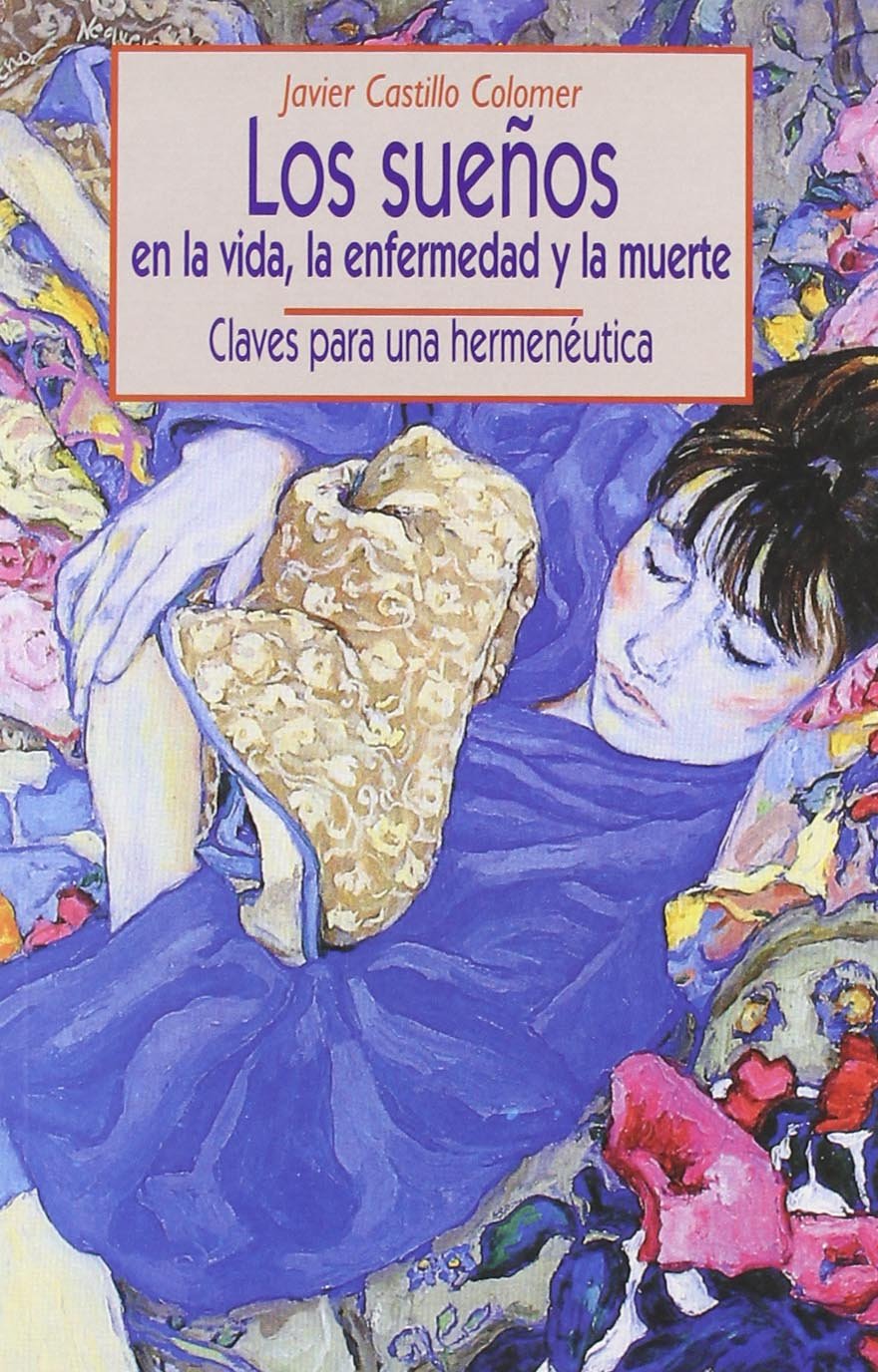 Imagen de portada del libro Los sueños en la vida, la enfermedad y la muerte