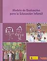 Imagen de portada del libro Modelo de evaluación para la educación infantil