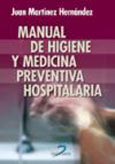 Imagen de portada del libro Manual de higiene y medicina preventiva hospitalaria