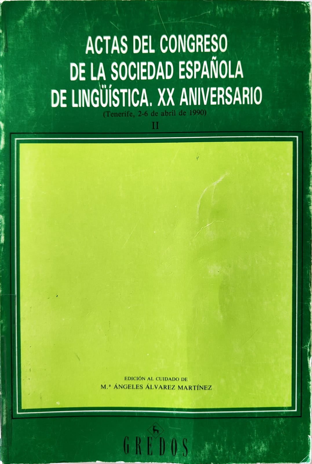Imagen de portada del libro Actas del Congreso de la Sociedad Española de Lingüística, XX Aniversario