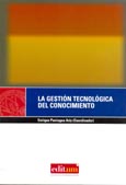 Imagen de portada del libro La gestión tecnológica del conocimiento