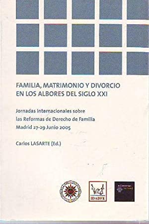 Imagen de portada del libro Familia, matrimonio y divorcio en los albores del Siglo XXI