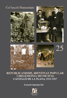 Imagen de portada del libro Republicanisme, identitat popular i hegemonia municipal