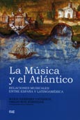 Imagen de portada del libro La música y el Atlántico