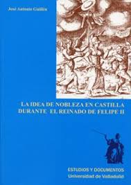 Imagen de portada del libro La idea de nobleza en Castilla durante el reinado de Felipe II