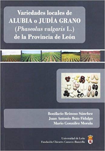 Imagen de portada del libro Variedades locales de alubia o judía grano ("Phaseolus vulgaris L.") de la provincia de León